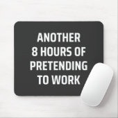weitere 8 Stunden vorgeben zu arbeiten Mousepad (Mit Mouse)