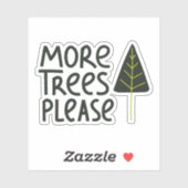 Weitere Bäume bitte Aufkleber (Blatt)