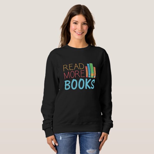 Weitere Bücher lesen Sweatshirt (Vorne ganz)