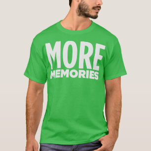WEITERE ERINNERUNGEN T-Shirt