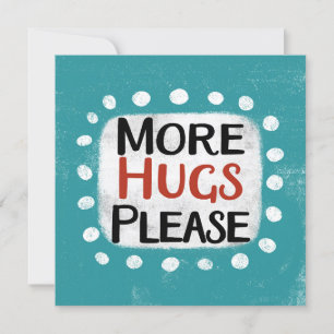 Weitere Hugs Bitte Grußkarte Karte