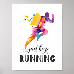 Weiterlaufen Motivationszitat für Läufer-Geschenke Poster