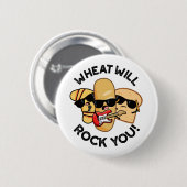 Weizen wird euch rocken Lustige Lebensmittel-Worts Button (Vorne & Hinten)