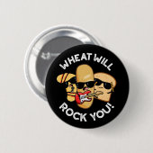 Weizen wird euch rocken Lustige Lebensmittel-Worts Button (Vorne & Hinten)