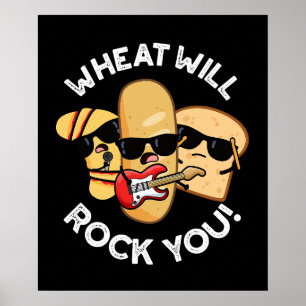 Weizen wird euch rocken Lustige Lebensmittel-Worts Poster