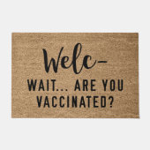 Welc sind Sie geimpft Fußmatte (Vorderseite)