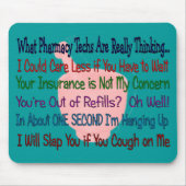 Welche Apotheke TECHNOLOGIEN WIRKLICH DENKEN Mousepad (Vorne)