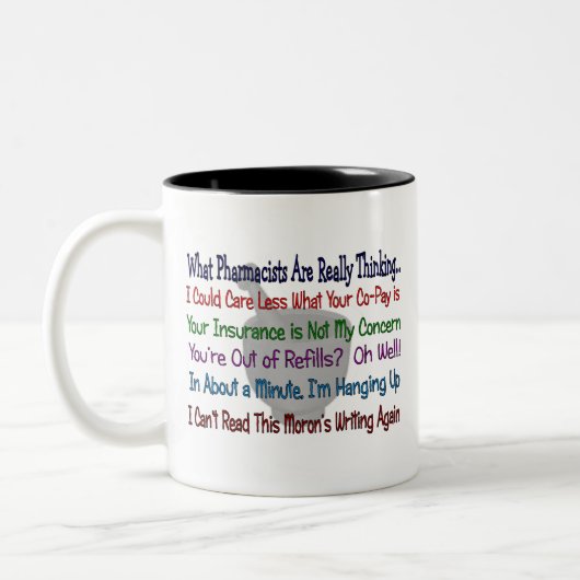 Welche Apotheker WIRKLICH DENKEN Zweifarbige Tasse (Links)