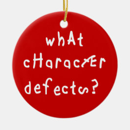 Welche Charakterdefekte Funny Quote Erholung Spric Keramikornament