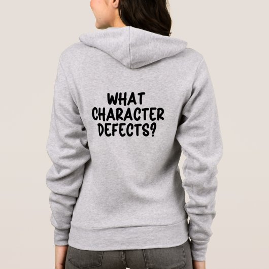 Welche Charakterfehler? - Funny Sobriety Geschenk Hoodie (Rückseite)