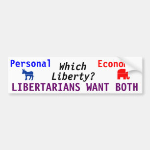 Welche Freiheit? LIBERTARIANER WOLLTE BEIDE Autoaufkleber