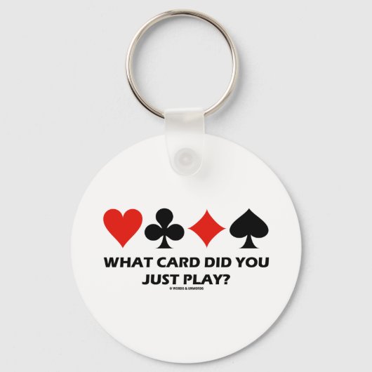 Welche Karte hast du gerade gespielt? (Vier Card-A Schlüsselanhänger (Vorderseite)