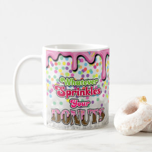 Welche Sprinklen auch immer Ihre Donuts haben Kaffeetasse