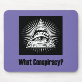 Welche Verschwörung? Mousepad (Vorne)