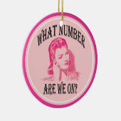 welche Zahl sind wir eingeschaltet? lustiges bunco Keramik Ornament (Rechts)