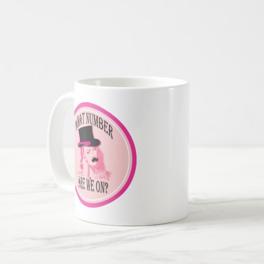 welche Zahl sind wir eingeschaltet? Schnurrbart Kaffeetasse (Vorderseite Links)