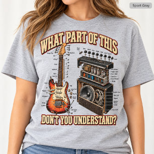 Welchen Teil davon Verstehst Du Nicht Gitarre T-Shirt
