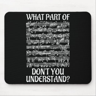 Welchen Teil der Musik verstehen Sie nicht Musik _ Mousepad