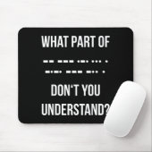 Welchen Teil des Morse-Codes verstehen Sie nicht _ Mousepad (Mit Mouse)