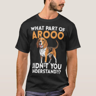 Welchen Teil Hast Du Nicht Verstanden - Beagle-Hun T-Shirt