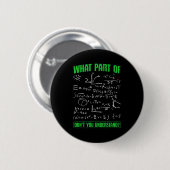 Welchen Teil Verstehst Du Ingenieurstudent Nicht Button (Vorne & Hinten)