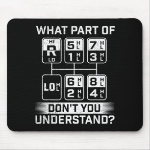 Welchen Teil Verstehst Du Nicht - Trucker Sattelzu Mousepad