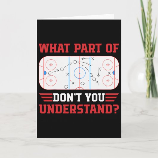 Welchen Teil von Don't You Understand Funny Ice Ho Karte (Vorderseite)
