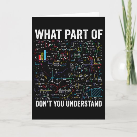 Welchen Teil von Don't You Understand Funny Math C Karte (Vorderseite)