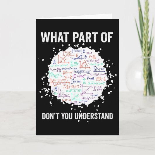 Welchen Teil von Don't You Understand Funny Math C Karte (Vorderseite)