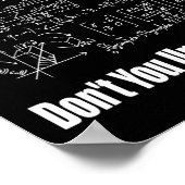 Welchen Teil von Don't You Understand Funny Math T Poster (Ecke)