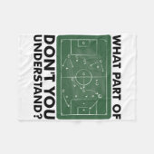 Welchen Teil von Don't You Understand Funny Soccer Fleecedecke (Vorderseite (Horizontal))