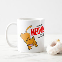 Welchen Teil von Miau verstehst du nicht?