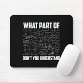 Welchen Teil von verstehst du nicht _ Lustiger Mat Mousepad (Mit Mouse)