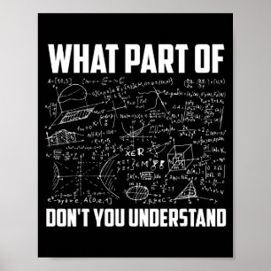 Welchen Teil von Verstehst du nicht _ Lustiger Mat Poster