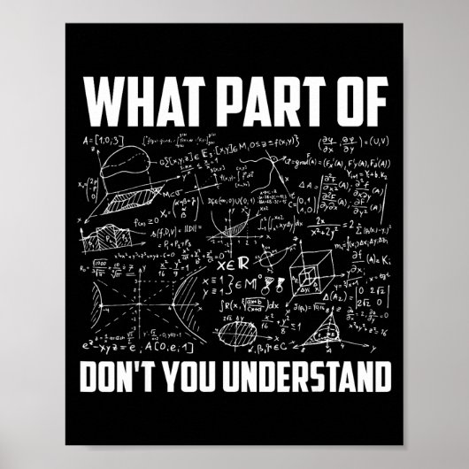 Welchen Teil von Verstehst du nicht _ Lustiger Mat Poster (Vorne)