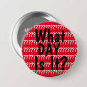 Welcher Tag ist es? Button (Vorne & Hinten)