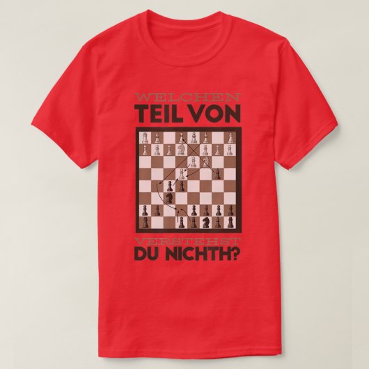 Welcher Teil du verstehst Joke Schach T-Shirt (Design vorne)