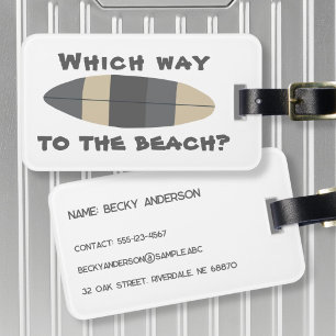 Welcher Weg führt zum Strand? Surfboard in grau Gepäckanhänger