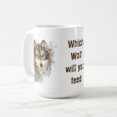 "Welcher Wolf füttre du?" Inspirationsszene Kaffeetasse (Vorderseite Links)