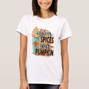 Welches Gewürz Ihr Kürbiskürbis-HerbstHalloween se T-Shirt