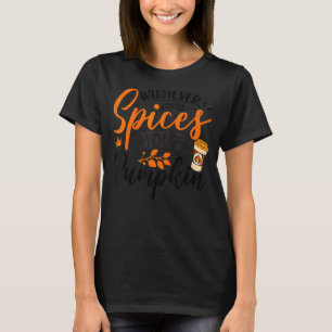 Welches Gewürz Ihr Kürbiskürbis-HerbstHalloween se T-Shirt