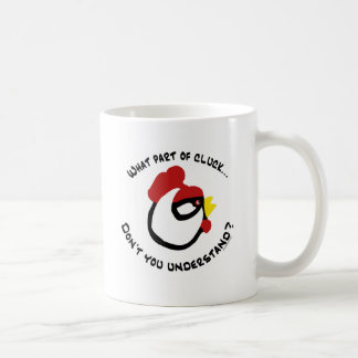 Welches Teil des Gluckerns… Kaffeetasse