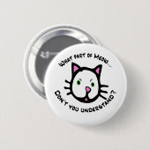 Welches Teil Meow… Button (Vorne & Hinten)