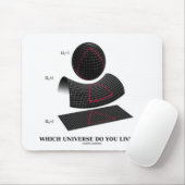Welches Universum leben Sie herein? (Physik-Spaß) Mousepad (Mit Mouse)