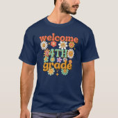 WELCOME 4TH GRADE  BACK TO SCHOOL FIRST DAY SCHOOL T-Shirt (Vorderseite)