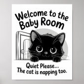 Welcome Baby Room Quiet Cat Napping Poster (Vorne)