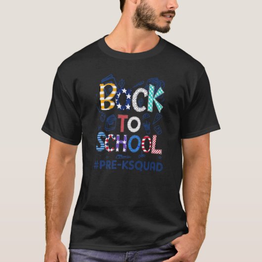 Welcome Back 1st Day of School Pre K Squad Back To T-Shirt (Vorderseite)