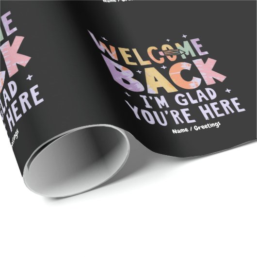 Welcome Back I'm Glad You're Here First Day School Geschenkpapier (Rolleneckpunkt)