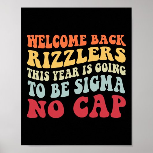 Welcome Back Rizzlers This Year Is Going To Be Sig Poster (Vorne)