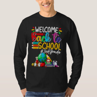 Welcome Back To School 3rd Grade First Day Of Scho T-Shirt